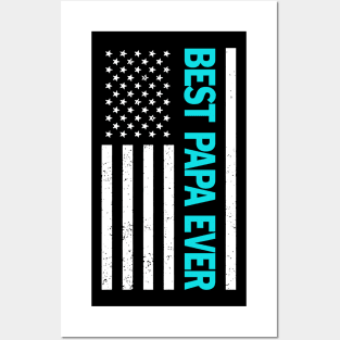 Best Papa Ever American Flag Happy Father's Day Posters and Art